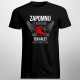 Zapomnij o koronie - ten facet ma na sobie kask - męska koszulka z nadrukiem