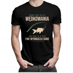 Wyobraź sobie życie bez wędkowania - męska koszulka z nadrukiem