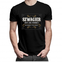 Szwagier jest jak whisky - męska koszulka z nadrukiem