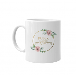 Kubek najlepszej świadkowej - kubek z nadrukiem