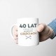 40 lat i wciąż na oryginalnych częściach - kubek z nadrukiem