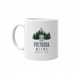 Przygoda wzywa, muszę iść - kubek z nadrukiem