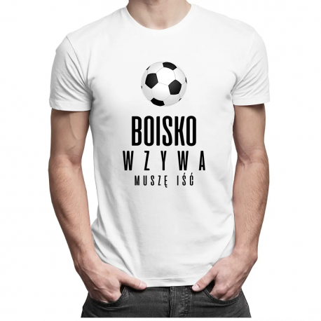 Boisko wzywa - muszę iść - męska koszulka z nadrukiem