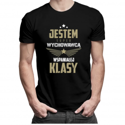 Jestem super wychowawcą wspaniałej klasy - męska koszulka z nadrukiem