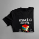 Książki dzwonią, muszę iść - męska koszulka z nadrukiem