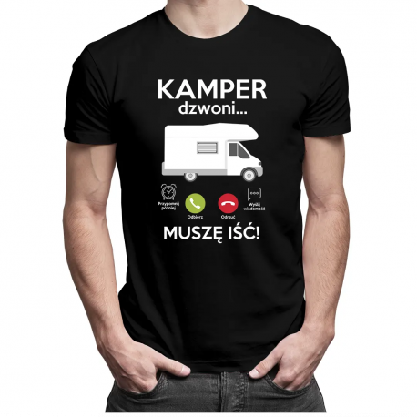 Kamper dzwoni, muszę iść - męska koszulka z nadrukiem