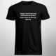 I don't have any motivational quotes - męska koszulka z nadrukiem