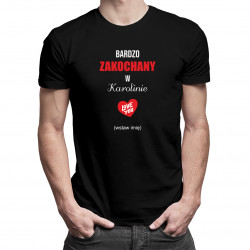 Bardzo zakochany w... - męska koszulka z nadrukiem
