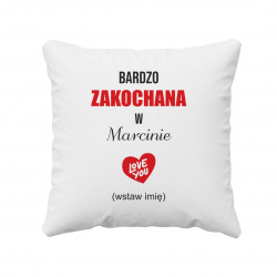 Bardzo zakochana w...  - poduszka z nadrukiem