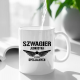 Szwagier - jednostka do zadań specjalnych - kubek z nadrukiem