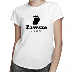 Zawsze w parze - damska koszulka z nadrukiem