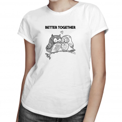 Better together - damska koszulka z nadrukiem