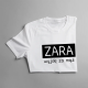 Zara wyjdę za mąż - damska koszulka z nadrukiem
