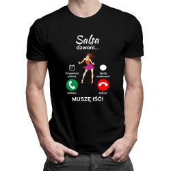 Salsa dzwoni, muszę iść - męska koszulka z nadrukiem