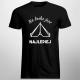 Na dziko jest najlepiej - męska koszulka z nadrukiem