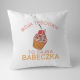 Moja teściowa to fajna babeczka - poduszka z nadrukiem