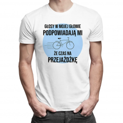 Głosy w mojej głowie podpowiadają mi,  że czas na przejażdżkę - męska koszulka z nadrukiem