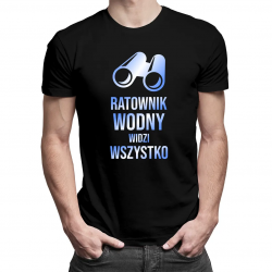 Ratownik wodny widzi wszystko  - męska koszulka z nadrukiem