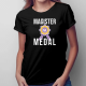 Magister na medal - damska koszulka z nadrukiem