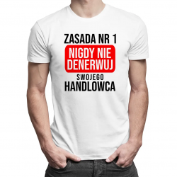 ZASADA NR 1 nigdy nie denerwuj - męska koszulka z nadrukiem