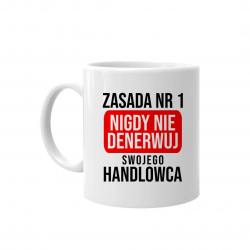 NR 1 nigdy nie denerwuj - kubek z nadrukiem