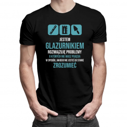 Jestem glazurnikiem, rozwiązuję problemy - męska koszulka z nadrukiem
