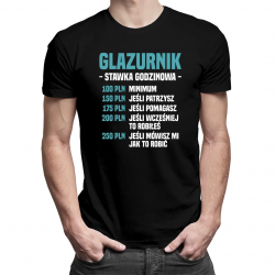 Glazurnik - stawka godzinowa - męska koszulka z nadrukiem