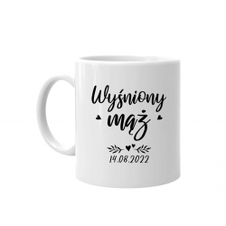 Produkt personalizowany - Wyśniony mąż (data) - kubek z nadrukiem