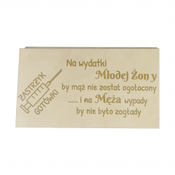 Zastrzyk gotówki - Na wydatki Młodej Żony by mąż nie został ogołocony - pudełko na pieniądze z grawerem