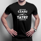 Nie mam czasu, Tatry czekają - męska koszulka z nadrukiem