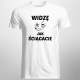 Widzę, jak ściągacie - męska koszulka z nadrukiem